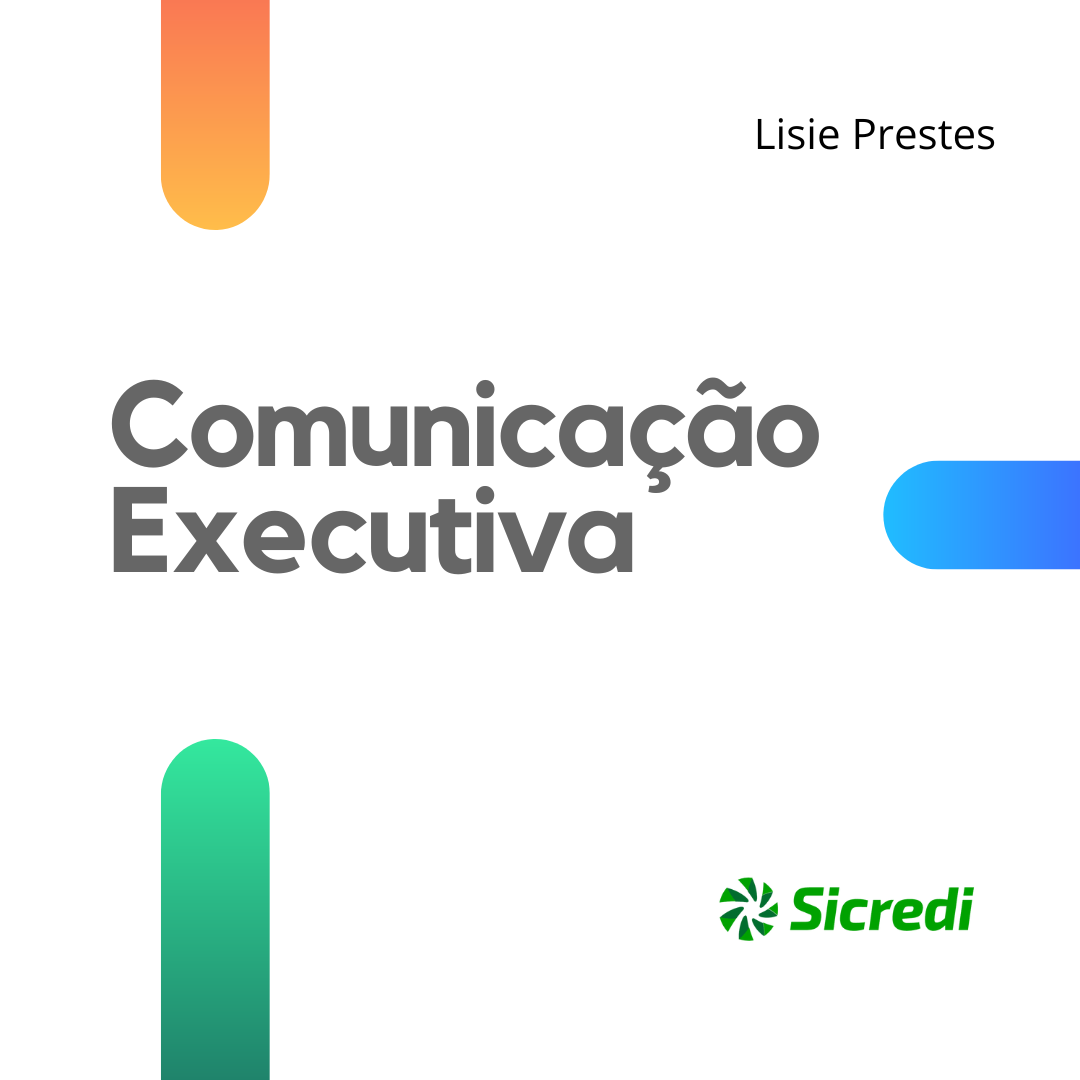 [Comunicação Executiva] Lisie Prestes